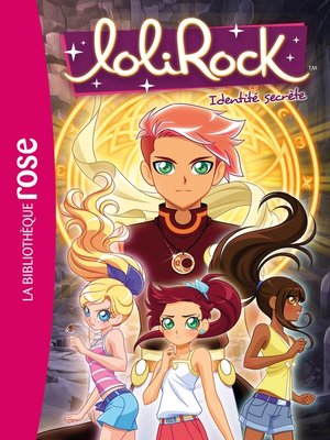 cover image of LoliRock 24--Identité secrète